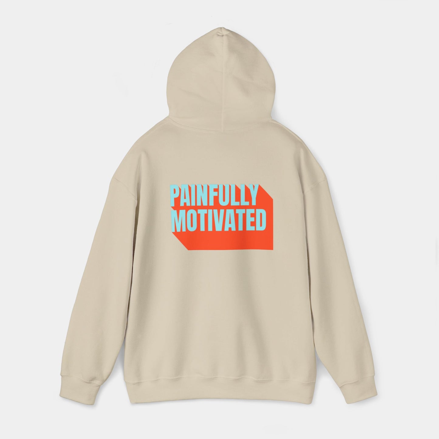 Painfully Motivated - Hoodie - Unisex