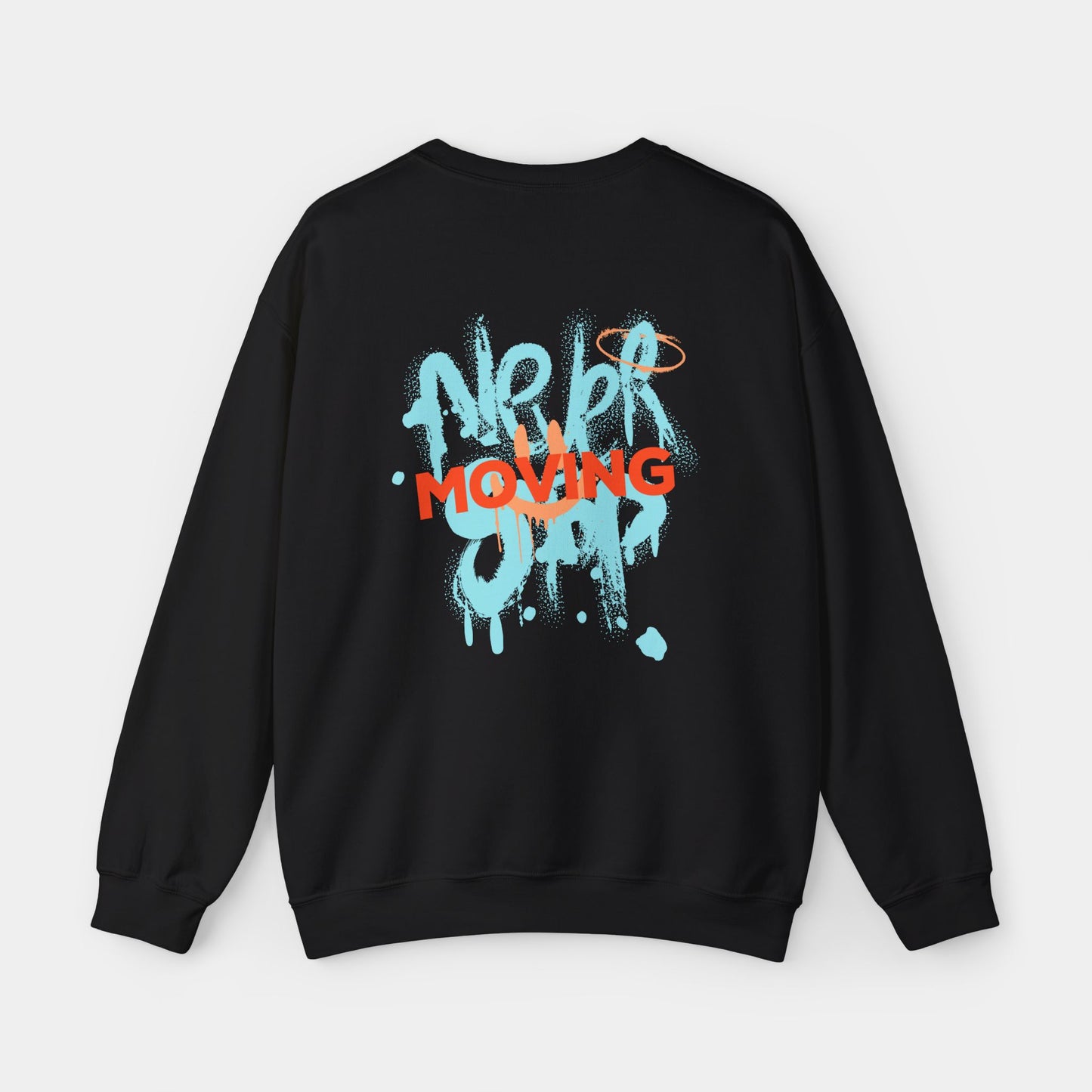 Never Stop Moving - Sweatshirt - Unisex