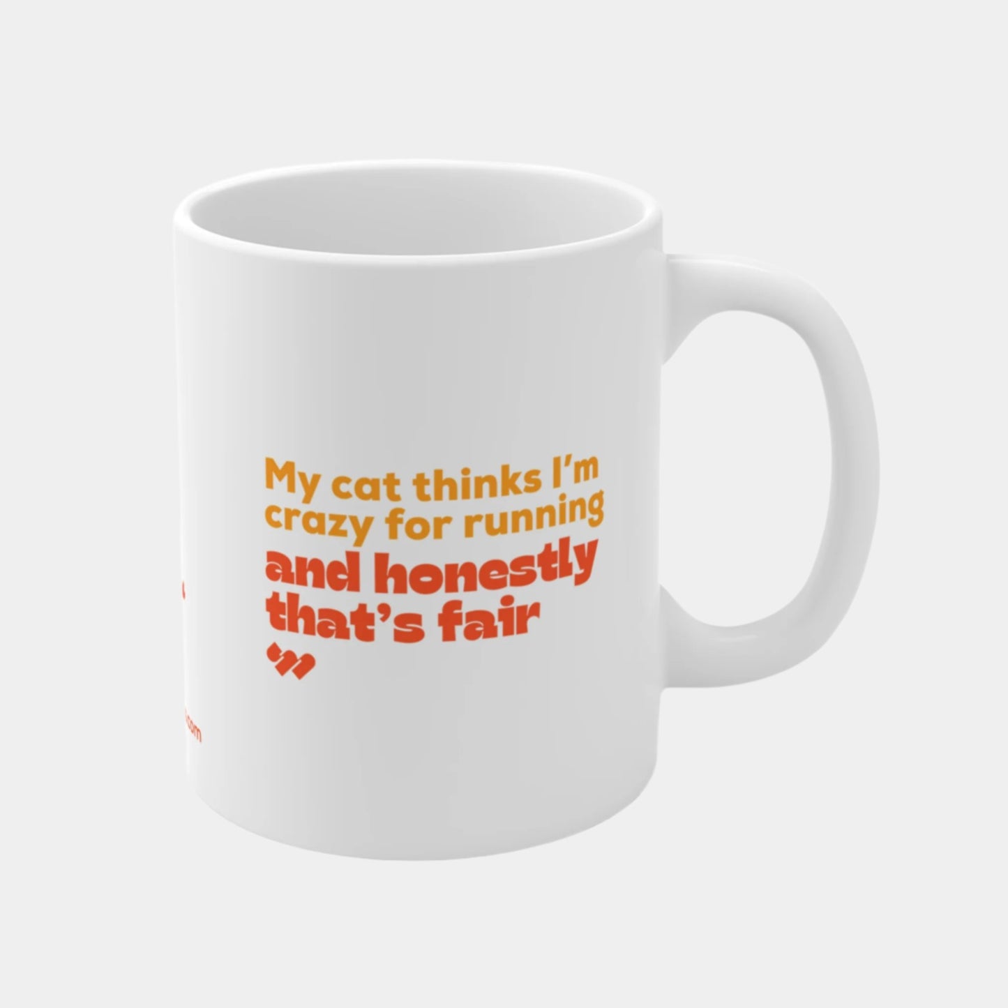 My cat thinks - Mug 11oz