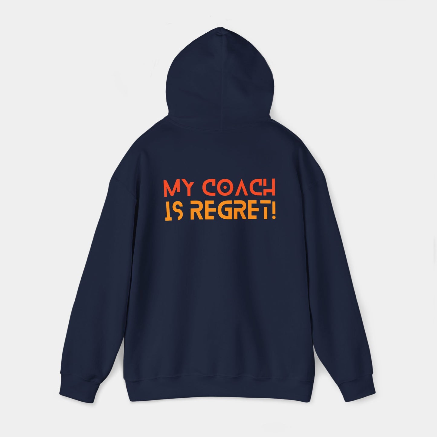 My Coach is Regret - Hoodie - Unisex