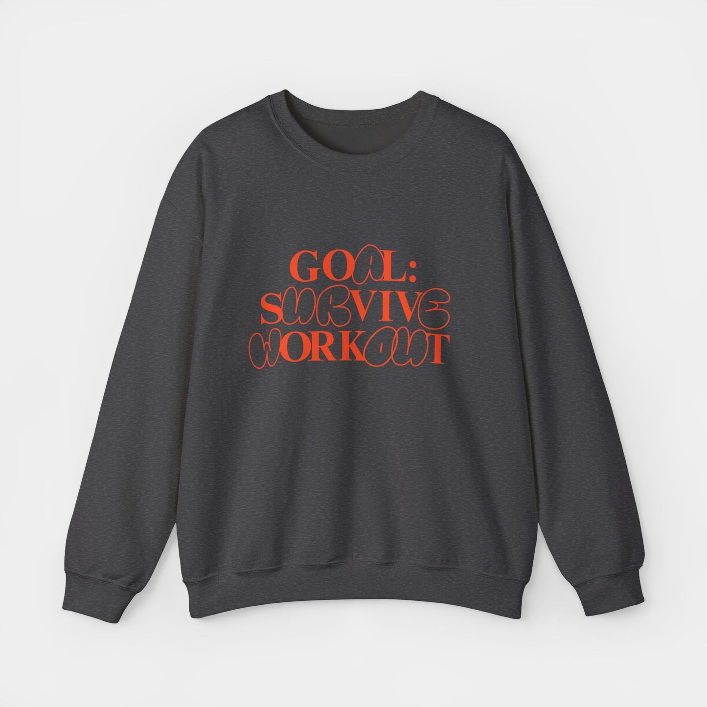 Goal Survive Workout - Sweatshirt - Unisex