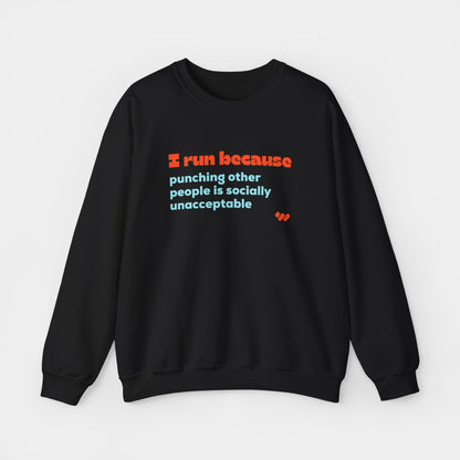 I Run Because Crewneck Sweatshirt - Unisex