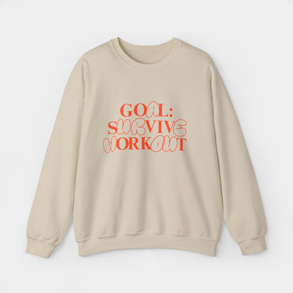 Goal Survive Workout - Sweatshirt - Unisex