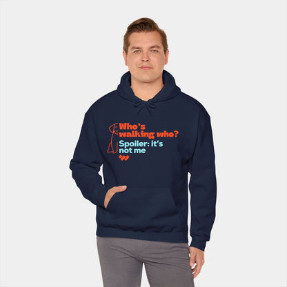 Who’s walking who? - Hoodie - Unisex