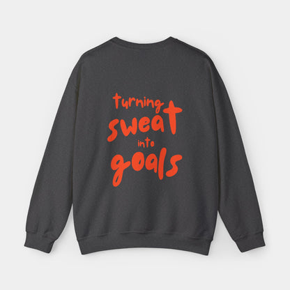 Turning Sweat into Goals - Sweatshirt - Unisex