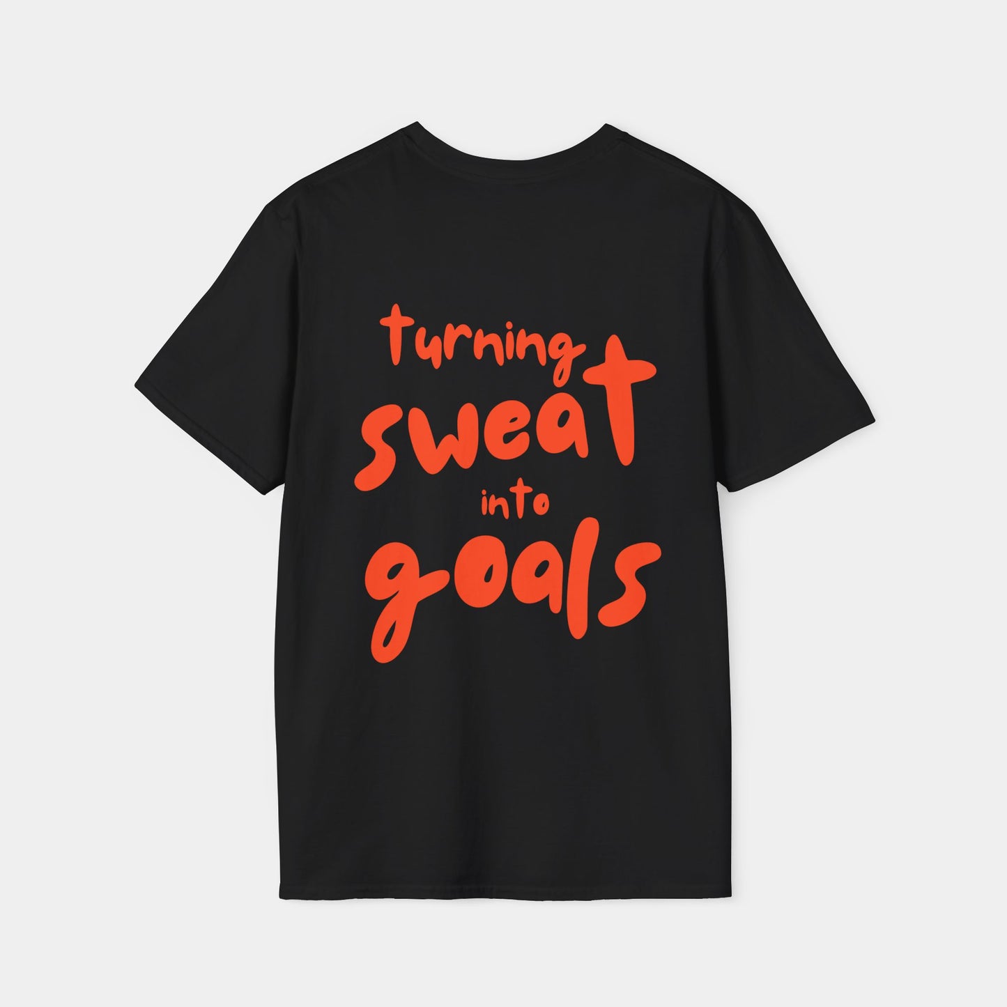 Turning Sweat into Goals - T-Shirt - Unisex