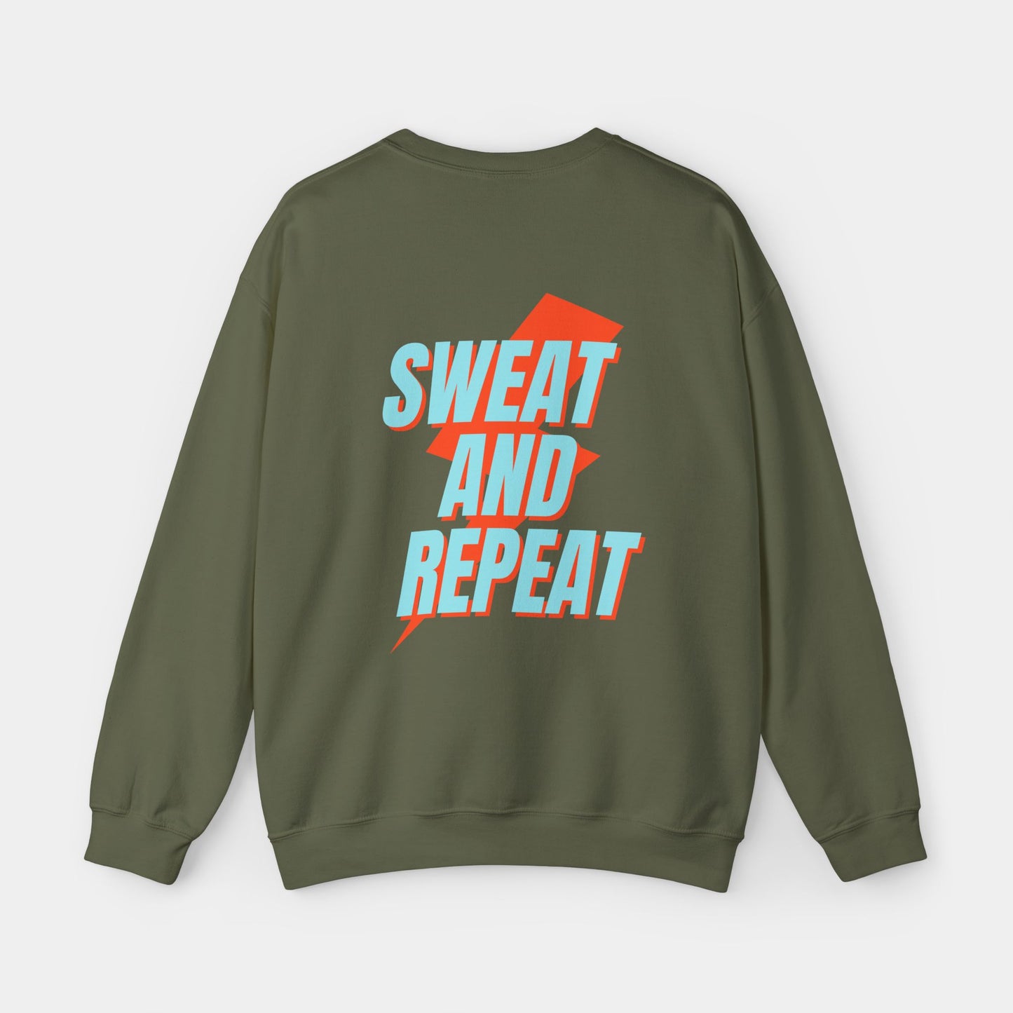 Sweat and Repeat - Sweatshirt - Unisex