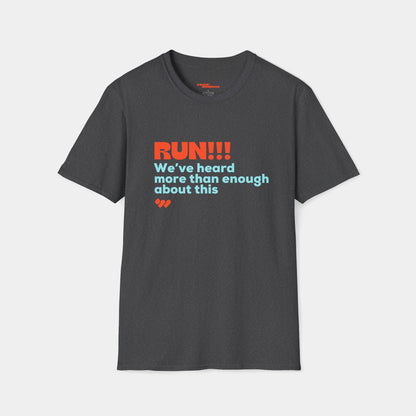 Run! - T-shirt - Unisex